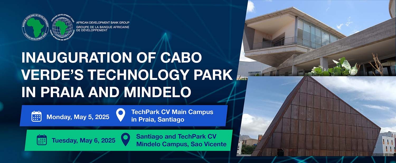 Inauguration of Cabo Verde’s Technology Park in Praia and Mindelo - The ...